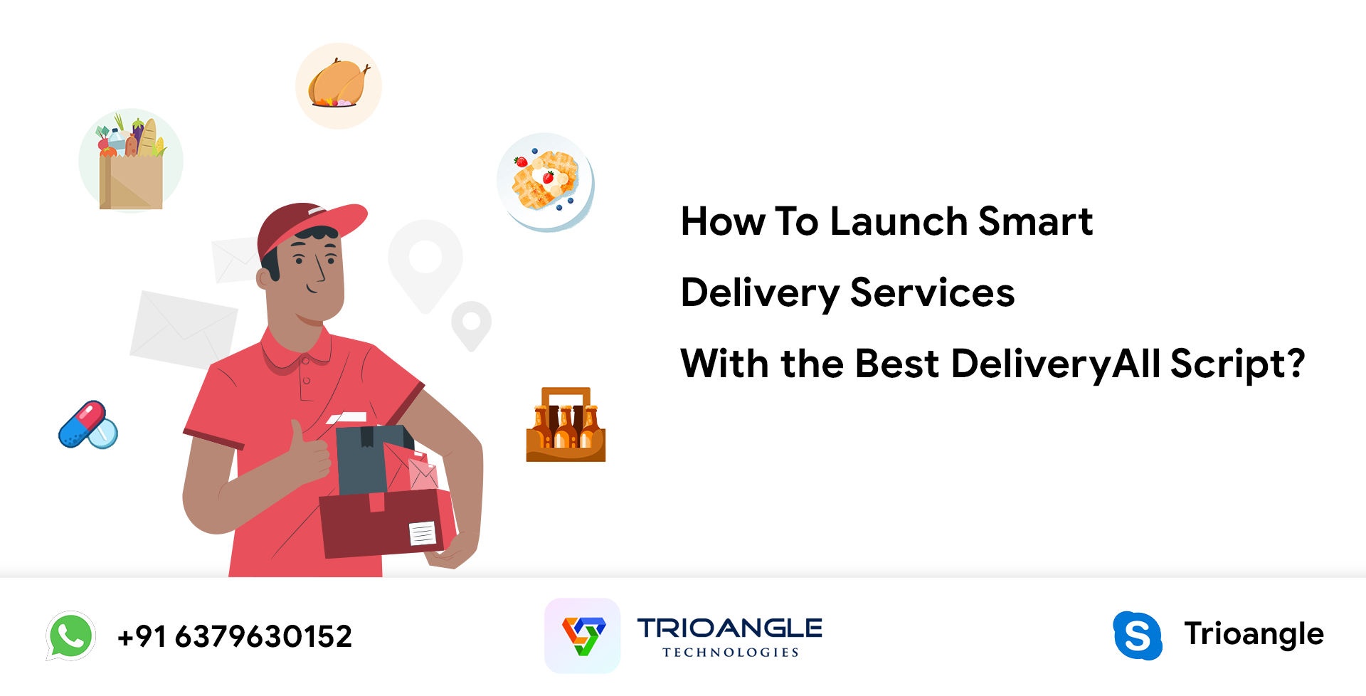 How to Launch Smart Delivery Services With the Best DeliveryAll Script?