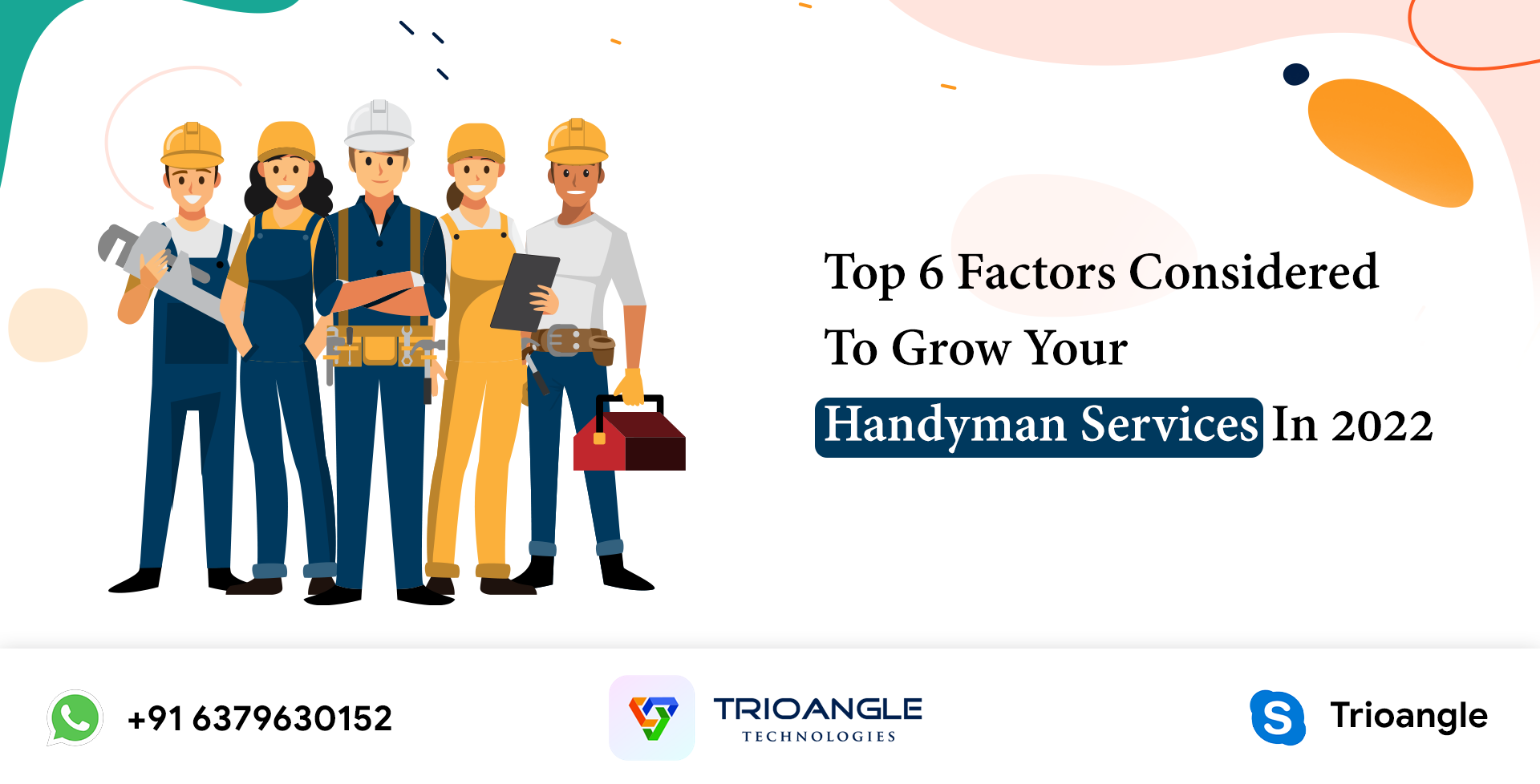 Top 6 Factors Considered To Grow Your Handyman Services In 2022 Handyman App Like Uber