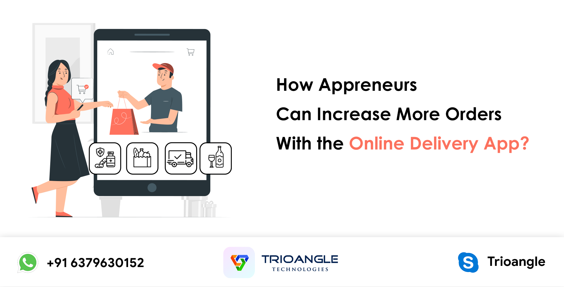 How Appreneurs Can Increase More Orders With the Online Delivery App?