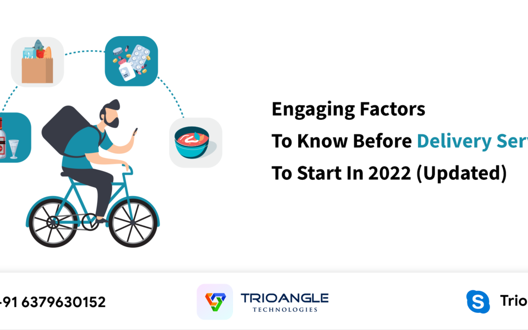 Engaging Factors To Know Before Delivery Services To Start In 2022