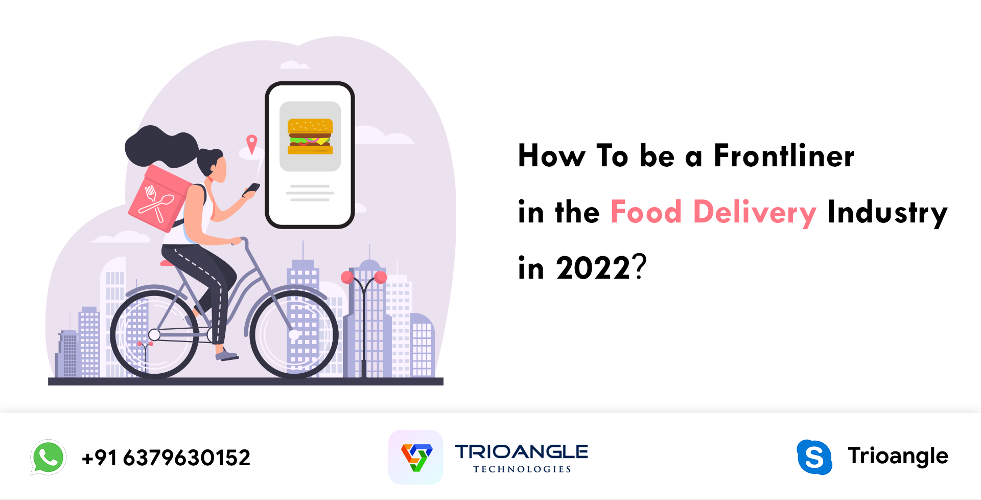 How To be a Frontliner in the Food Delivery Industry in 2022?