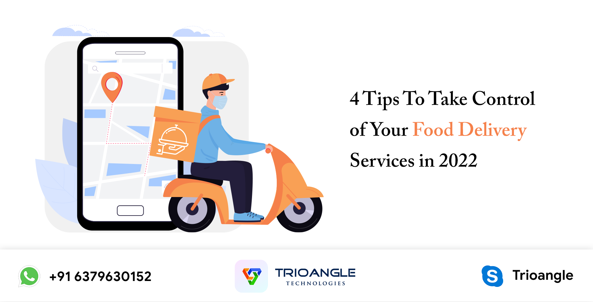4 Tips To Take Control of Your Food Delivery Services in 2022