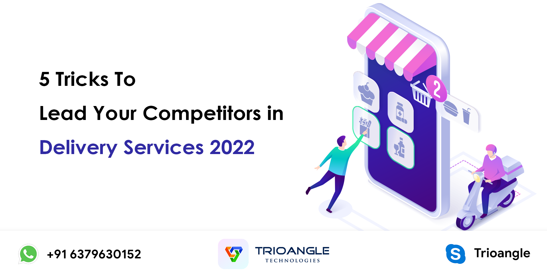 5 Tricks To Lead Your Competitors in Delivery Services 2022