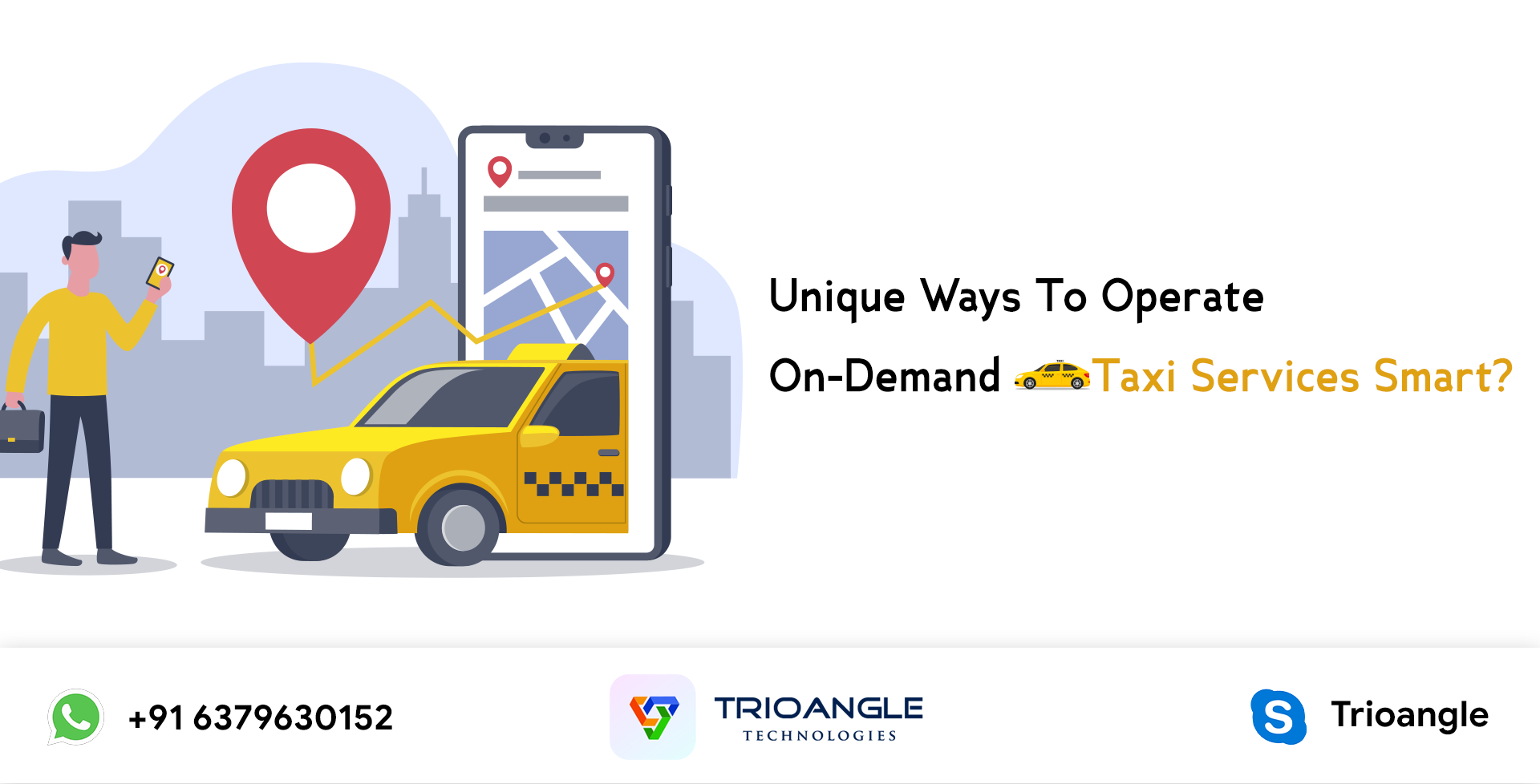 Unique Ways To Operate On-Demand Taxi Services Smart?