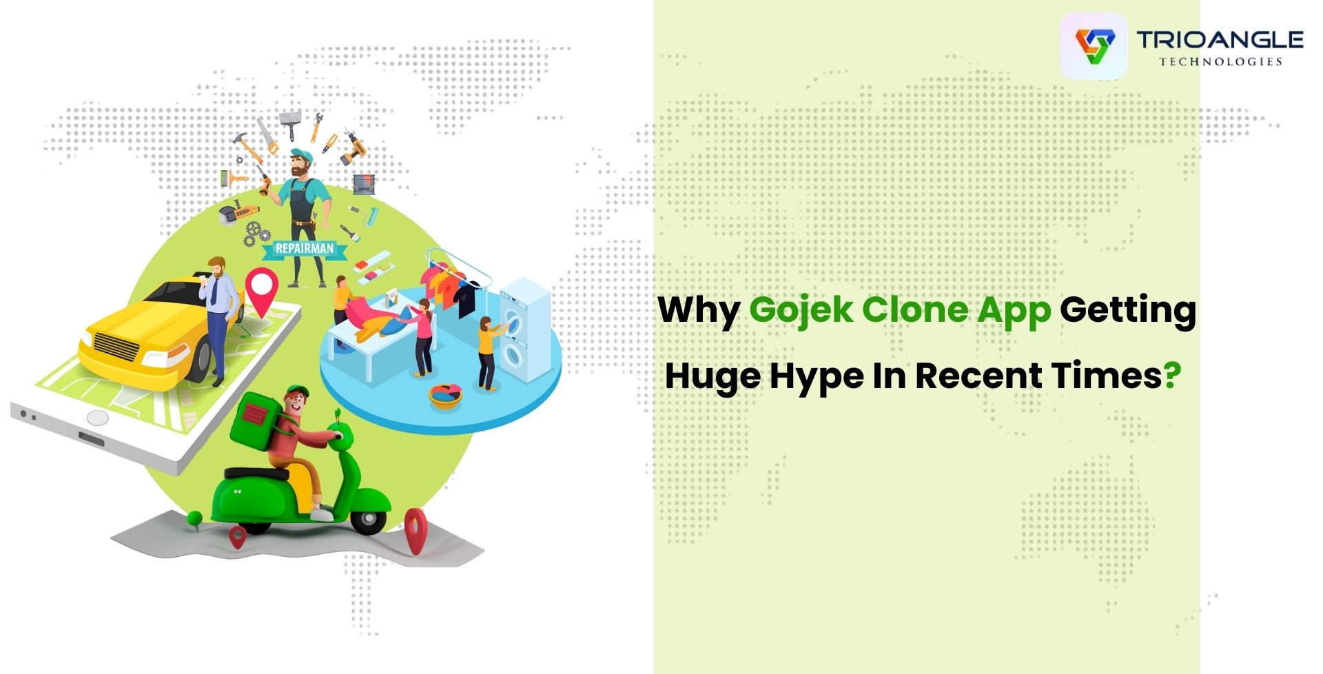 Why Gojek Clone App Getting Huge Hype In Recent Times? 