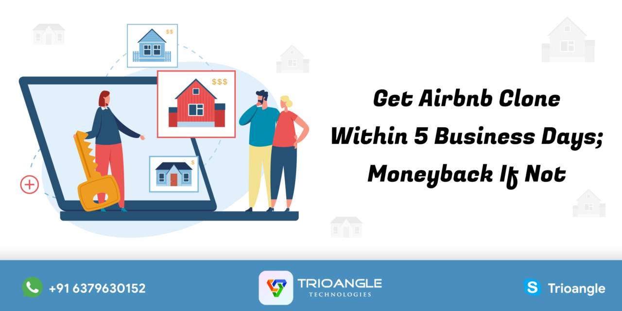 Get Airbnb Clone Within 5 Business Days; Moneyback If Not