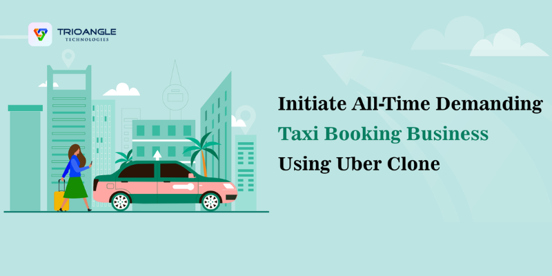 <strong>Initiate All-Time Demanding Taxi Booking Business Using Uber Clone</strong>