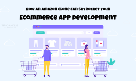 How An Amazon Clone Can Skyrocket Your ECommerce Business