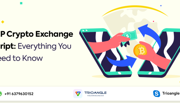 P2P Crypto Exchange Script: Everything You Need to Know
