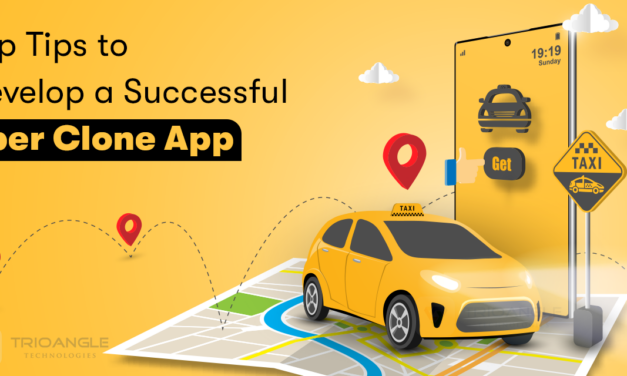 Top Tips to Develop a Successful Uber Clone App