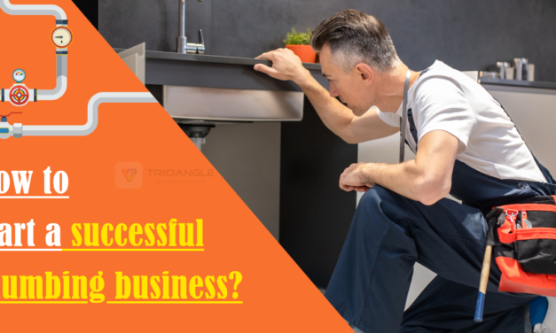 How to start a successful plumbing business? 